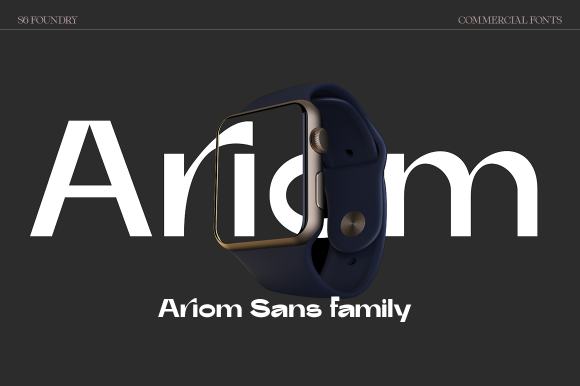 Ariom: A Fresh Geometric Sans-Serif for Modern Design