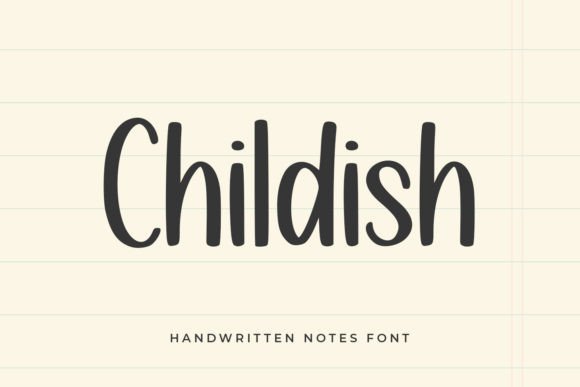 Discover Childish: The Handwritten Font for Modern Creatives
