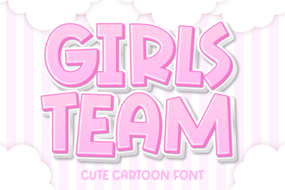 Girls Team: A Charming Display Font for Joyful Designs
