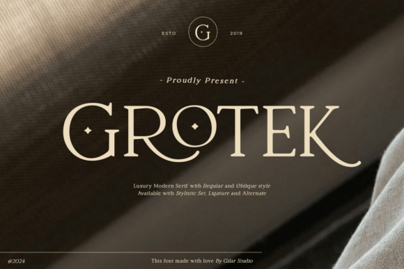Grotek: A Font That's Both Fancy and Modern