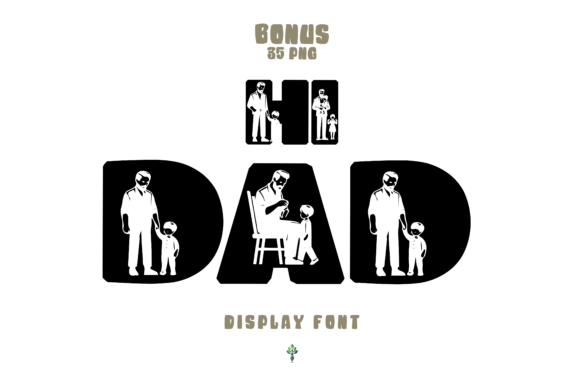 Hi Dad Font: Discover Its Captivating Design Appeal