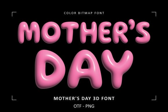 Mothers Day 3D: A Sweet Color Font for Your Designs