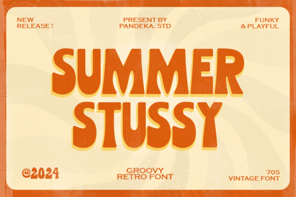 Summer Stussy: The Groovy Retro Font for Bold Designs